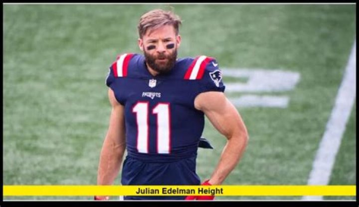 How tall is Julian Edelman