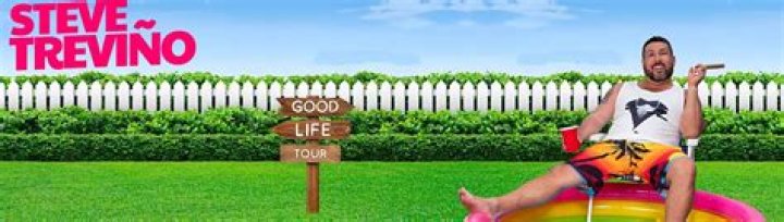 Steve Treviño: Good Life Tour